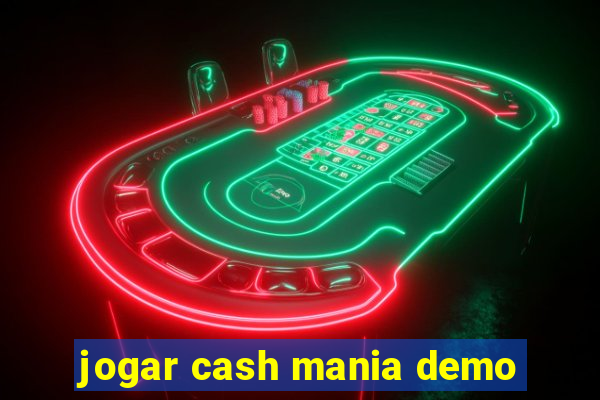 jogar cash mania demo